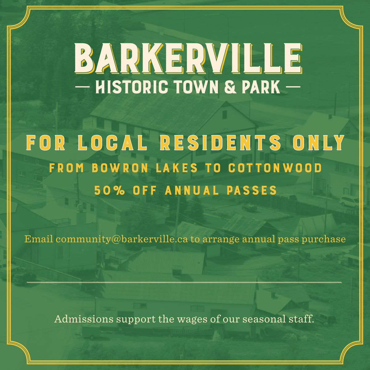 Annual Pass to Barkerville 2026 - Local